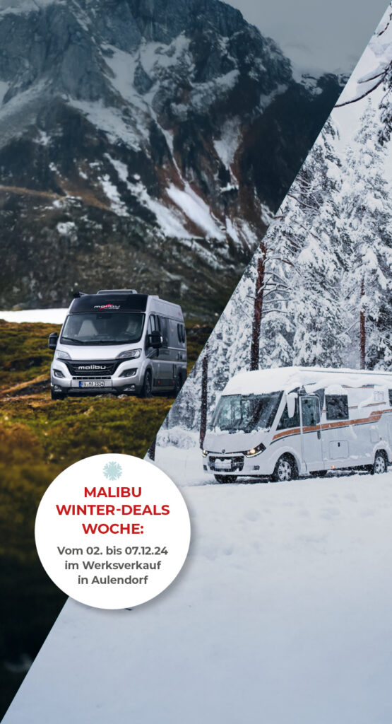 Malibu Winterdeals in Aulendorf mit einem Malibu Campervan in Gebirgslandschaft, sowie einem Malibu Reisemobil in Schneelandschaft.